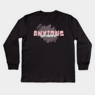 Anxious Kids Long Sleeve T-Shirt
